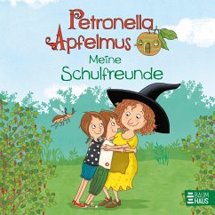 Petronella Apfelmus - Meine Schulfreunde - Städing, Sabine