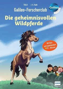 Galileo-Forscherclub - Die geheimnisvollen Wildpferde - Thilo