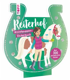 Anziehpuppen-Stickerbuch: Reiterhof - Rau, Katja