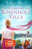 Das Versprechen der Rosenholzvilla / Die Rosenholzvilla Bd.2