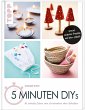 5 Minuten DIYs - Bild 1