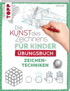 Die Kunst des Zeichnens für Kinder Übungsbuch - Zeichentechniken - Keck, Gecko