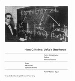 Hans G Helms: 'Vokale Strukturen' 'Fa:m' Ahniesgwow", 'Golem', 'Konstruktionen' Partituren, Materialien, Tondokumente