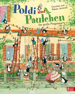Poldi und Paulchen - Die große Pinguinparty - Jeremies, Christian;Jeremies, Fabian