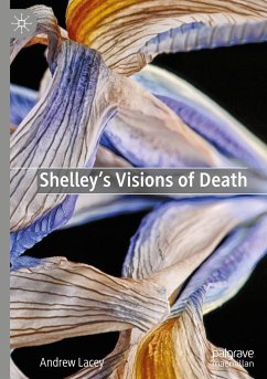 Shelley's Visions of Death - Lacey, Andrew