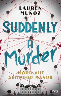 Suddenly a Murder - Mord auf Ashwood Manor - Muñoz, Lauren