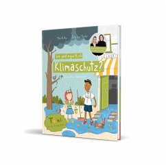 Wie geht eigentlich Klimaschutz? / Toni aus der Orangenkiste Bd.2 - Ruthe, Tina;Starken, Sally Lisa