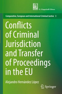 Conflicts of Criminal Jurisdiction and Transfer of Proceedings in the EU - Hernández López, Alejandro