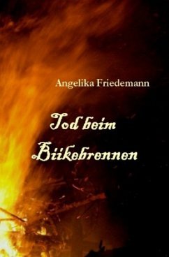 Tod beim Biikebrennen - Friedemann, Angelika
