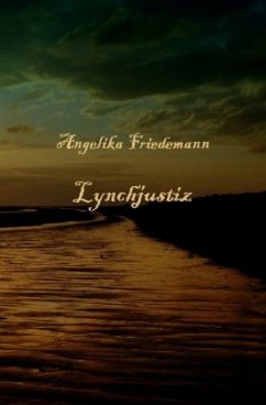 Lynchjustiz - Friedemann, Angelika