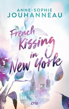 French Kissing in New York - Jouhanneau, Anne-Sophie