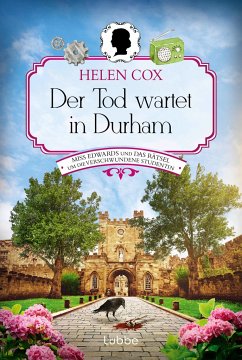 Der Tod wartet in Durham / Ein Yorkshire-Krimi Bd.4 - Cox, Helen