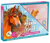 Pferdeglück - Der kreative Adventskalender. 24 Überraschungen für Pferde-Fans