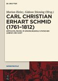 Carl Christian Erhart Schmid (1761-1812)