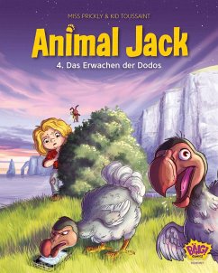 Animal Jack - Das Erwachen der Dodos - Miss Prickly;Kid Toussaint