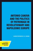 Antonio Canova and the Politics of Patronage in Revolutionary and Napoleonic Europe (eBook, ePUB)