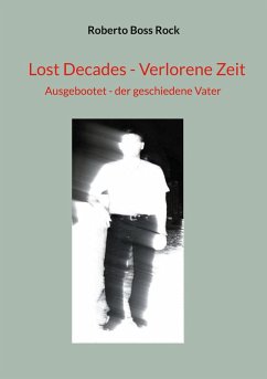 Lost Decades - Verlorene Zeit (eBook, ePUB)