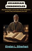Guardian Chronicles: Safeguarding the Soul (eBook, ePUB) Guardian Chronicles: Safeguarding the Soul (eBook, ePUB)