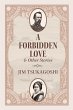 A Forbidden Love and Other Stories... - Bild 1