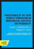 Proceedings of the Sixth Berkeley Symposium on Mathematical Statistics and Probability, Volume III (eBook, ePUB) Proceedings of the Sixth Berkeley Symposium on Mathematical Statistics and Probability, Volume III (eBook, ePUB)