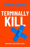 Terminally Kill (eBook, ePUB)
