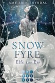 SnowFyre. Elfe aus Eis (Königselfen-Reihe 1) (eBook, ePUB)