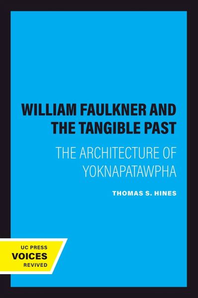 William Faulkner and the Tangible Past (eBook, ePUB) William Faulkner and the Tangible Past (eBook, ePUB)