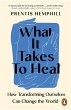 What It Takes To Heal (eBook, ePUB) - Bild 1
