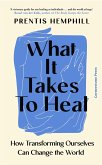 What It Takes To Heal (eBook, ePUB)