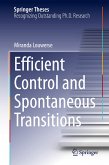 Efficient Control and Spontaneous Transitions (eBook, PDF)