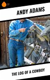 The Log of a Cowboy (eBook, ePUB)