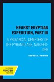 Hearst Egyptian Expedition, Part III (eBook, ePUB)
