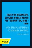 Index of Mediaeval Studies Published in Festschriften, 1865 - 1946 (eBook, ePUB)