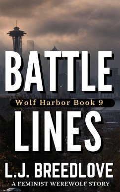 Battle Lines (Wolf Harbor, #9) (eBook, ePUB) - Breedlove, L. J.