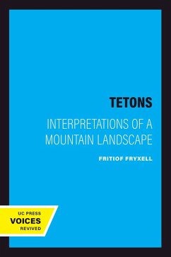 The Tetons (eBook, ePUB) - Fryxell, Fritiof