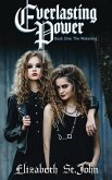 Everlasting Power (Blood Sisters Series, #1) (eBook, ePUB)