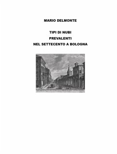 Tipi di nubi nel settecento a Bologna (eBook, ePUB) - Delmonte, Mario