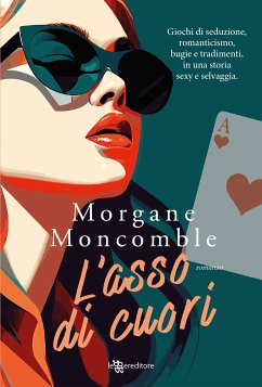 L'asso di cuori (eBook, ePUB) - Moncomble, Morgane