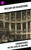 Commentaries on the Laws of England (eBook, ePUB)