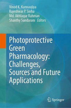 Photoprotective Green Pharmacology: Challenges, Sources and Future Applications (eBook, PDF)