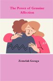 The Power of Genuine Affection (eBook, ePUB)