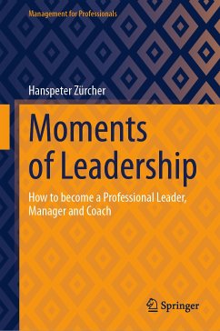 Moments of Leadership (eBook, PDF) - Zürcher, Hanspeter