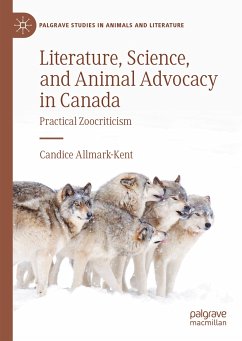 Literature, Science, and Animal Advocacy in Canada (eBook, PDF) - Allmark-Kent, Candice
