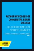 Pathophysiology of Congenital Heart Disease (eBook, ePUB)