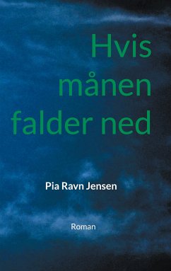 Hvis månen falder ned (eBook, ePUB)