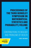 Proceedings of the Third Berkeley Symposium on Mathematical Statistics and Probability, Volume IV (eBook, ePUB)