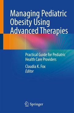 Managing Pediatric Obesity Using Advanced Therapies (eBook, PDF)