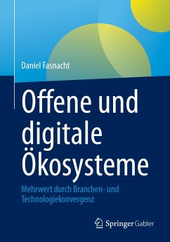 Offene und digitale Ökosysteme (eBook, PDF) - Fasnacht, Daniel