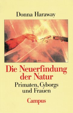 Die Neuerfindung der Natur (eBook, PDF) - Haraway, Donna J.