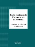 Faits curieux de l'histoire de Montréal (eBook, ePUB)